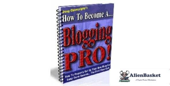 How to Become A Blogging Pro!-2533