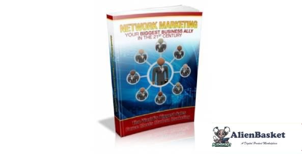 Network Marketing Your Biggest Business Ally In The 21st Century-3217