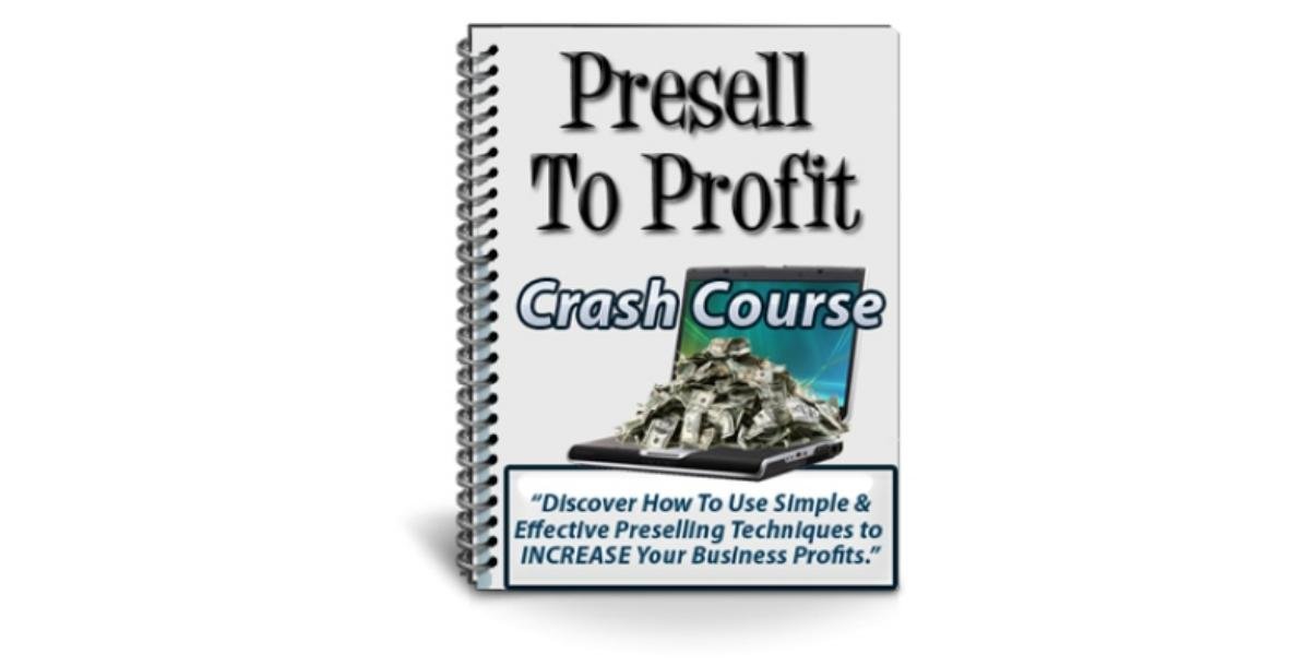 Presell To Profit-8920