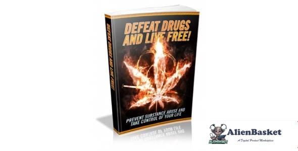 Defeat Drugs And Live Free!-581