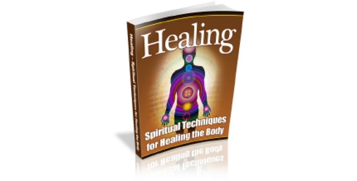 Healing - Spiritual Techniques For Healing The Body-6907