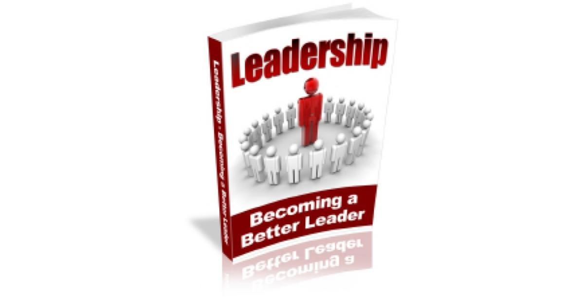 Leadership - Becoming A Better Leader-8966