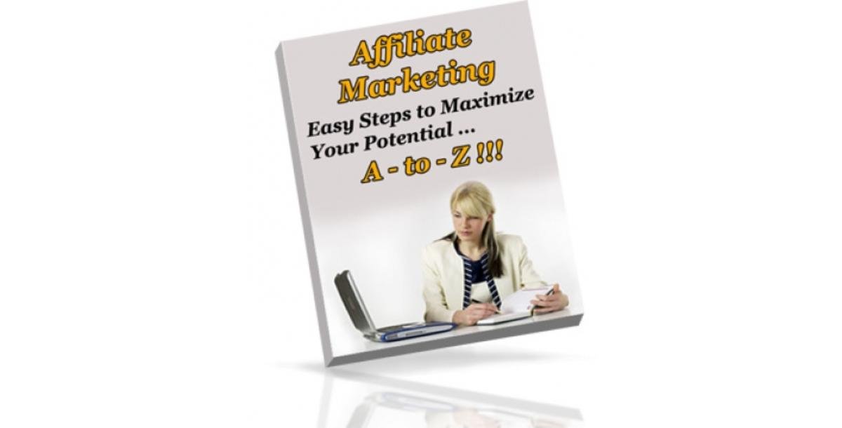 Affiliate Marketing A - To - Z!!!-3426