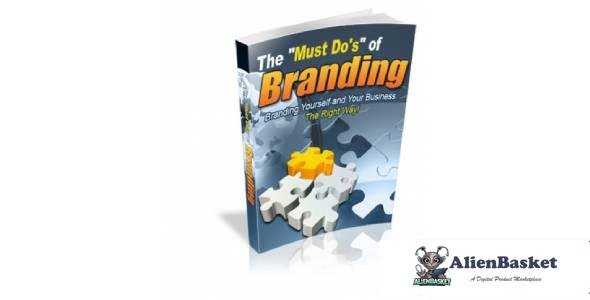 The ?Must Do's? Of Branding-3429