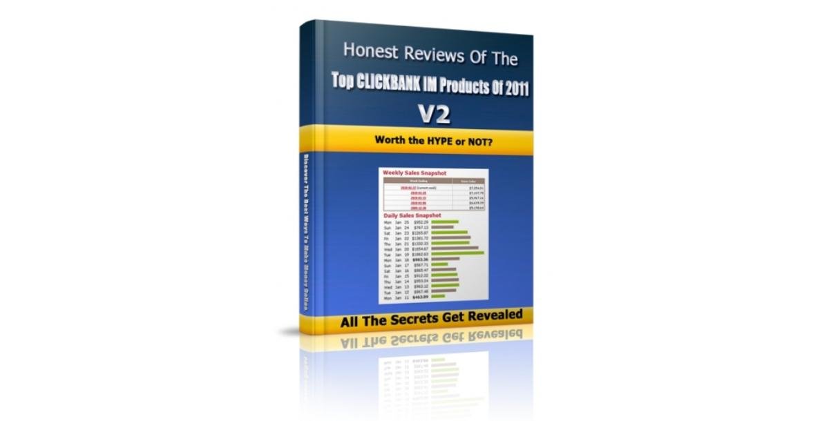Honest Reviews Of The Top Clickbank IM Products Of 2011 - V2-3455