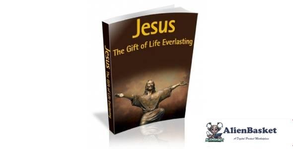 Jesus : The Gift Of Life Everlasting-6931