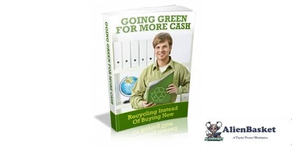 Going Green For More Cash-7037