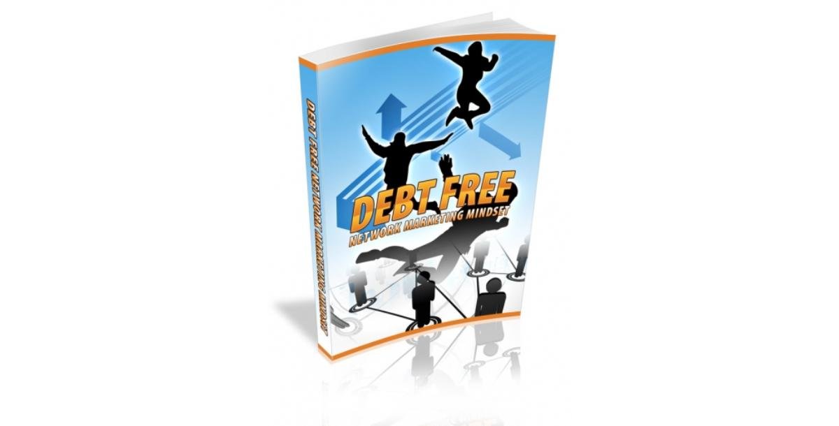 Debt Free Network Marketing Mindset-3551