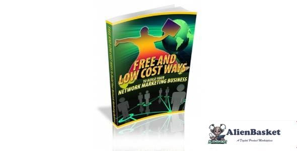 Free And Low Cost Ways To Build Your Network Marketing Business-3553