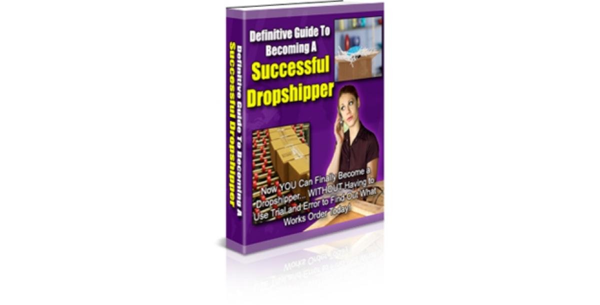 Definitive Guide To Successful Dropshipper-5774
