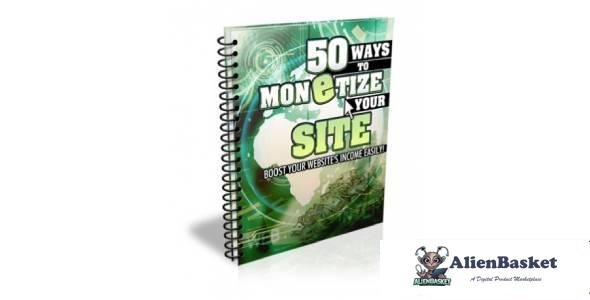 50 Ways to Monetize Your Site-9188