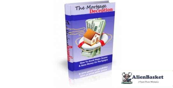 The Mortgage Deception-9219