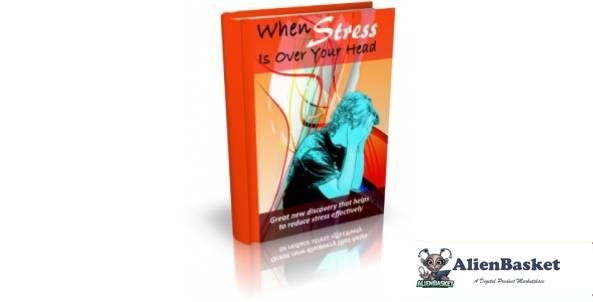 When Stress Is Over Your Head-6195