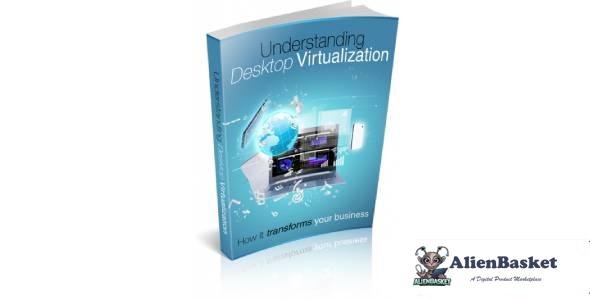 Understanding Desktop Virtualization-7879