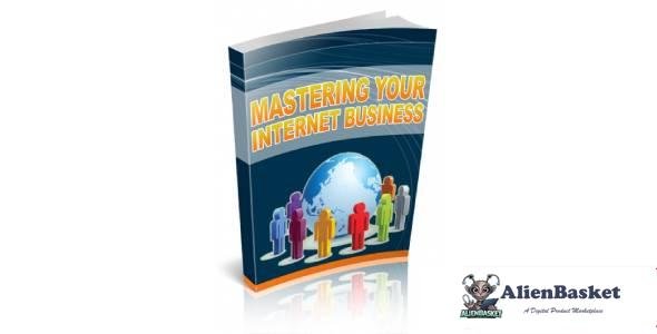 Mastering Your Internet Business-5413