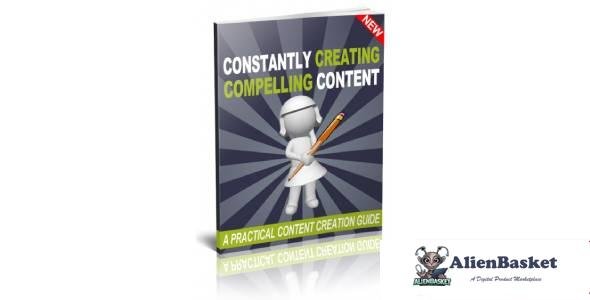 Constantly Creating Compelling Content-3849