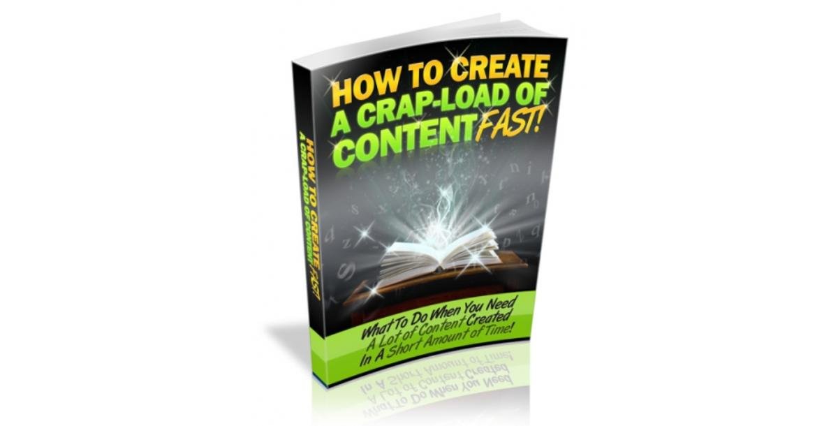 How To Create A Crap Load Of Content Fast-3962