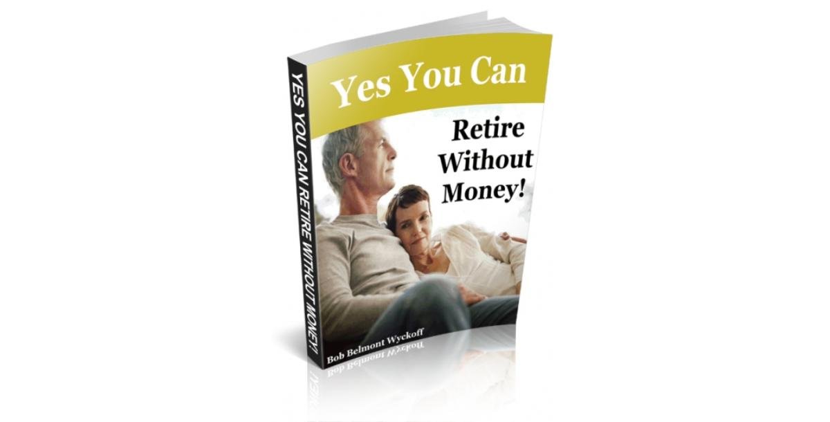Retire Without Money-1703