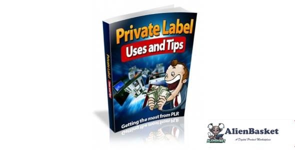 Private Label Uses and Tips-8176