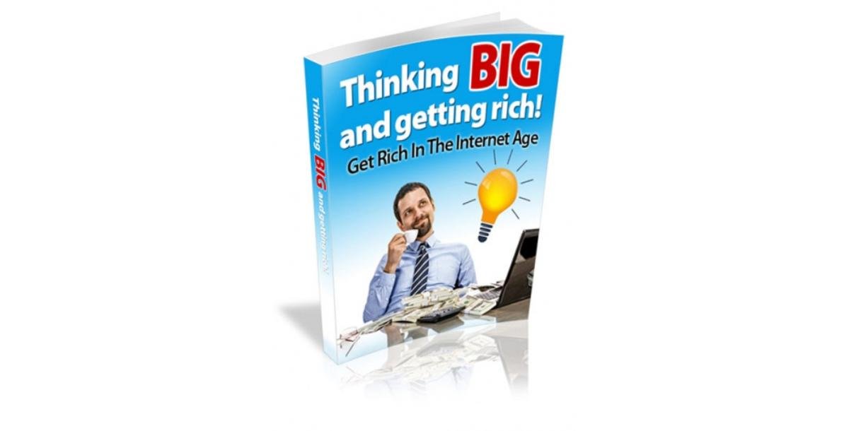 Thinking Big and Getting Rich-6310
