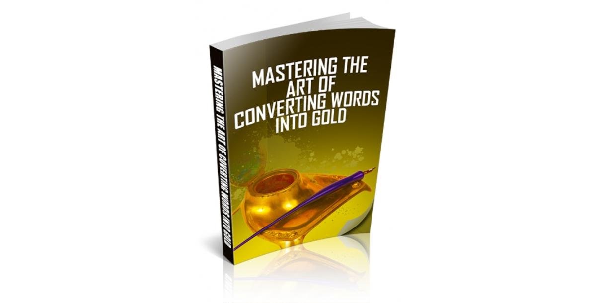 Mastering The Art of Converting Words Into Gold-4078