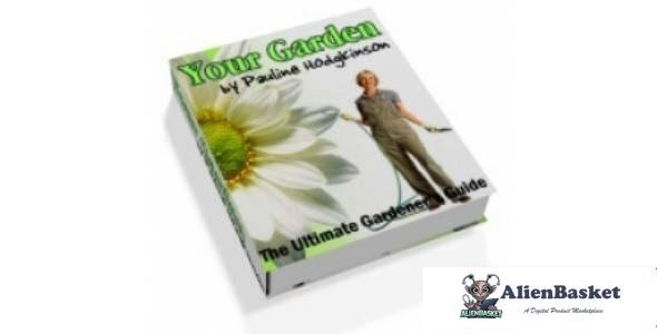 Your Garden - The Ultimate Gardener's Guide-5240