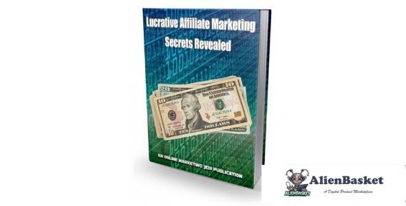 Lucrative Affiliate Marketing Secrets Revealed-4230