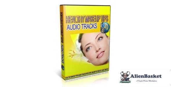 Healthy Makeup Tips Audio Tracks-982