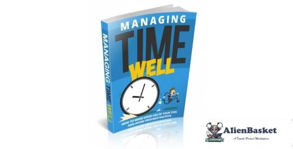 Managing Time Well-6410