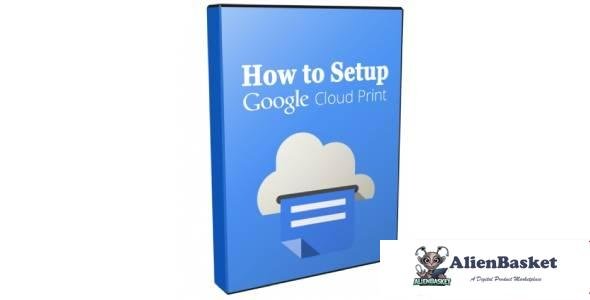 How to Setup Google Cloud Print-7917