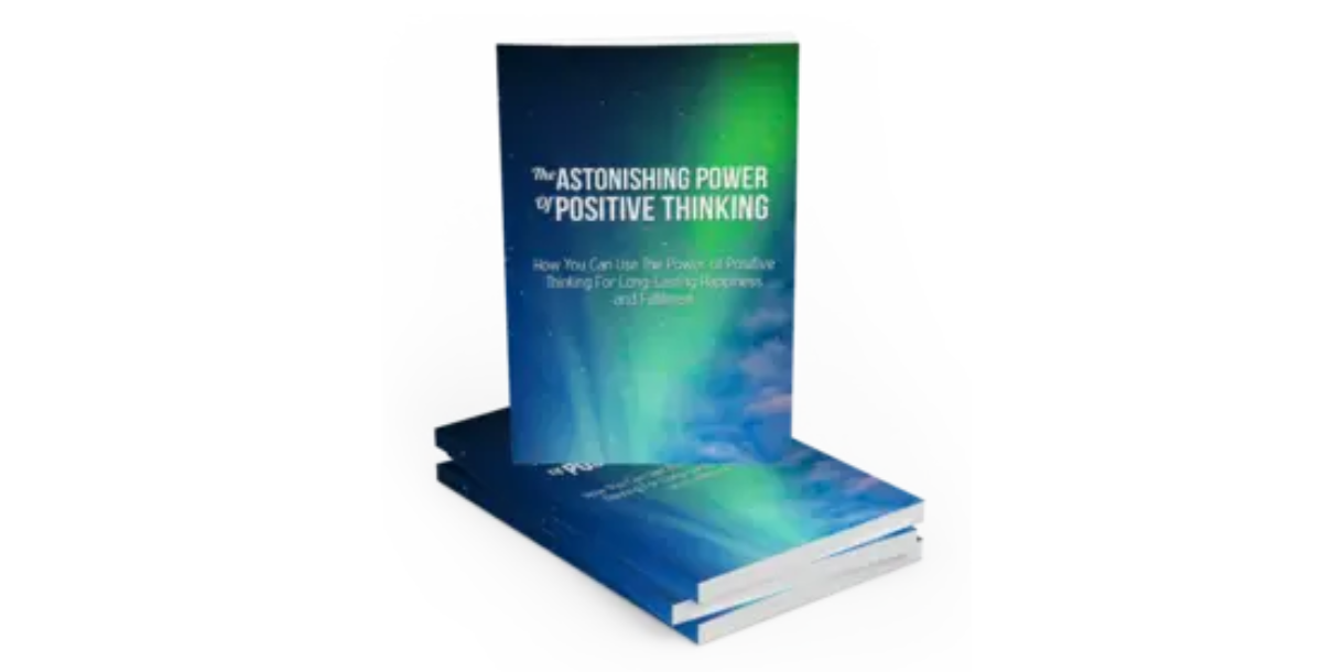 The Astonishing Power Of Positive Thinking-6657