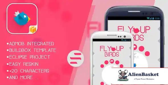 114781 Fly Up Birds - Buildbox Game - Template Included + Android Eclipse Project 