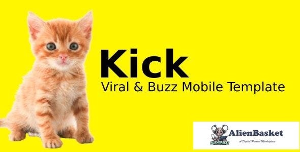 22415 Kick v1.0 - Viral & Buzz Mobile Template 