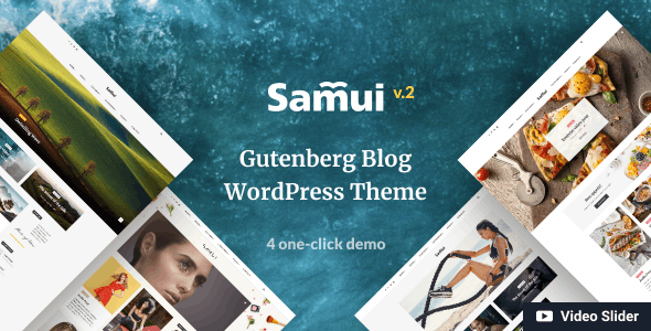 23336 Samui v2.0.1 - Gutenberg WordPress Theme for Blog and Magazine 