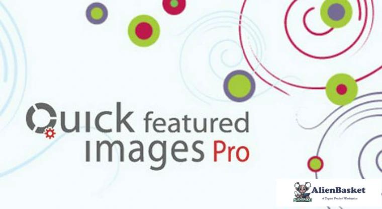 80028  Quick Featured Images Pro v9.0.0 - WordPress Plugin