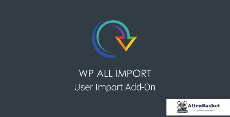 78903  WP All Import - User Import Add-On v1.1.2