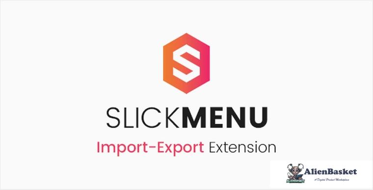 69387  Slick Menu - Import / Export Extension v1.0.3