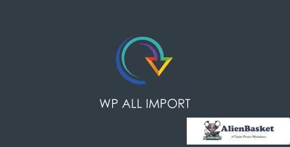 95821  WP All Import Pro v4.6.4 