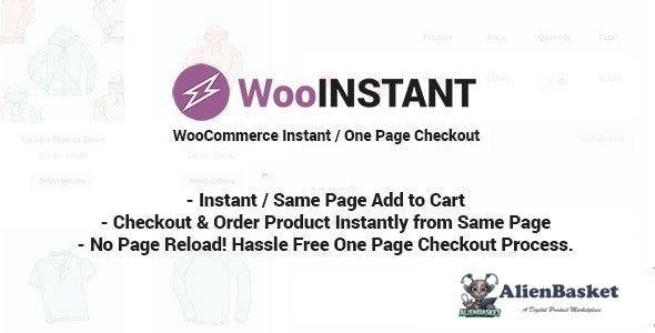 95685  WooInstant v2.0.19 - WooCommerce Instant / Quick / Onepage / Direct Checkout 