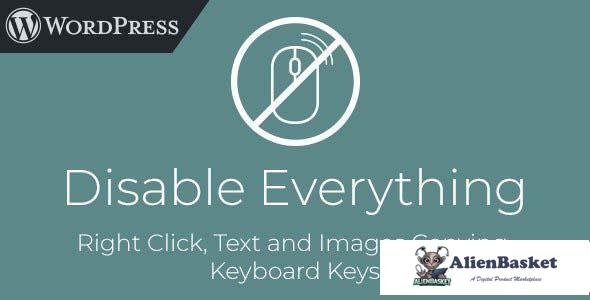 98922  Disable Everything v1.0 - WordPress Plugin to Disable Right Click, Copying, Keyboard 