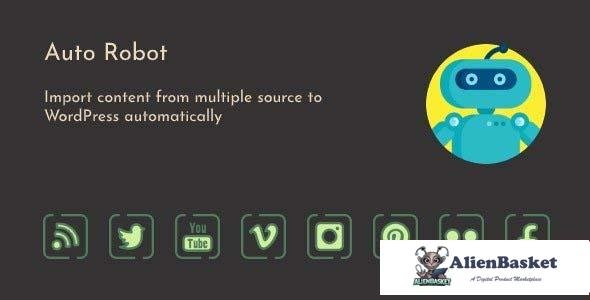 99010  Auto Robot v2.9.6 - WordPress Autoblogging Plugin 