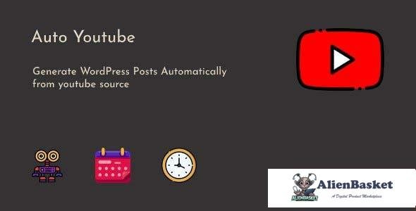 99482  Auto Youtube v1.0.6 - WordPress Youtube Video Scraper Plugin 