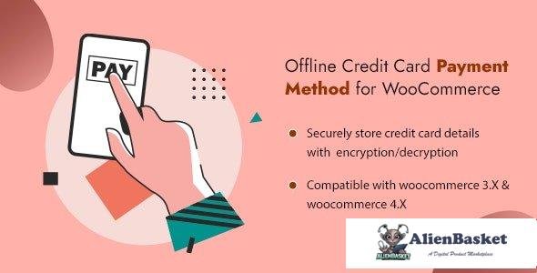 108952  Offline Credit Card Payment Method v1.3 - WooCommerce Plugin 
