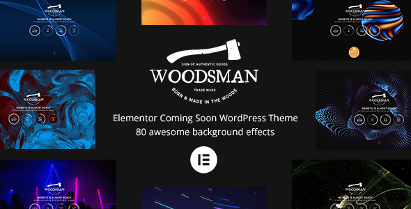 111156  Woodsman v4.0.0 - Elementor Coming Soon WordPress Theme 
